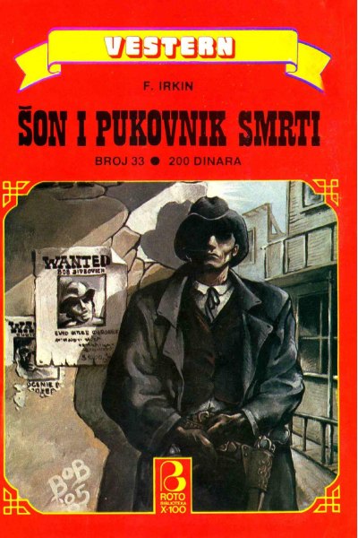 Roto Biblioteka X 100 Vestern 033 Fad Irkin Son I Pukovnik Smrti (Drzeko & Folpi & Emeri)(3.3 Mb)