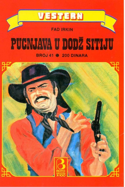 Roto Biblioteka X 100 Vestern 041 Fad Irkin Pucnjava U Dodz Sitiju (Drzeko & Folpi & Emeri)(2.8 Mb)