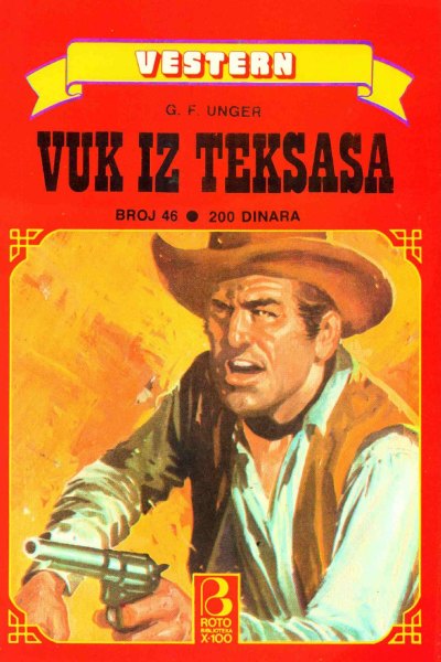 Roto Biblioteka X 100 Vestern 046 G.f.unger Vuk Iz Teksasa (Drzeko & Folpi & Emeri)(2.3 Mb)