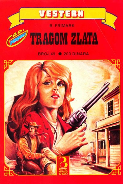 Roto Biblioteka X 100 Vestern 049 B. Frimark Tragom Zlata (Drzeko & Folpi & Emeri)(1.9 Mb)