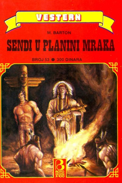 Roto Biblioteka X 100 Vestern 053 M.barton Sendi U Planini Mraka (Drzeko & Folpi & Emeri)(2.2 Mb)