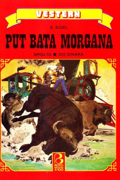 Roto Biblioteka X 100 Vestern 055 S.sigel Put Bata Morgana (Drzeko & Folpi & Emeri)(2.0 Mb)