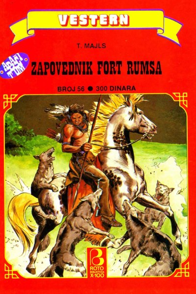 Roto Biblioteka X 100 Vestern 056 T.majls Apaci Tom I Zapovednik Fort Rumsa (Drzeko & Folpi & Emeri)(2.2 Mb)