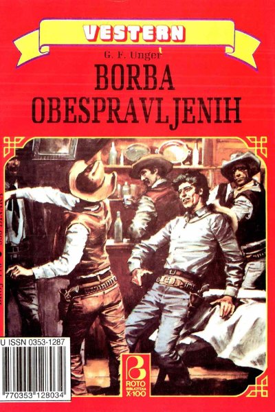 Roto Biblioteka X 100 Vestern 113 G.f. Unger Borba Obespravljenih (Drzeko & Folpi & Emeri (2 Mb)