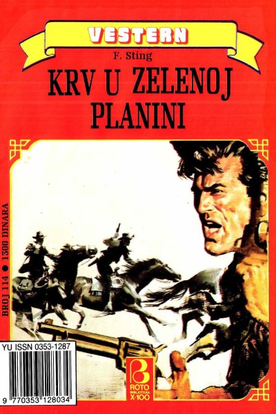 Roto Biblioteka X 100 Vestern 114 Fred Sting Krv U Zelenoj Planini (Drzeko & Folpi & Emeri)(2 Mb)