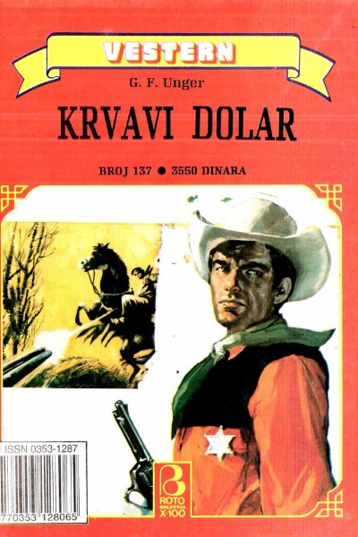 Roto Biblioteka X 100 Vestern 137 G.f. Unger Krvavi Dolar (Drzeko & Folpi & Emeri)(2 Mb)