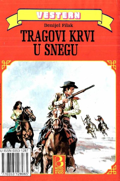 Roto Biblioteka X 100 Vestern 142 Denijel Filak Tragovi Krvi U Snegu (Drzeko & Folpi & Emeri)(2 Mb)