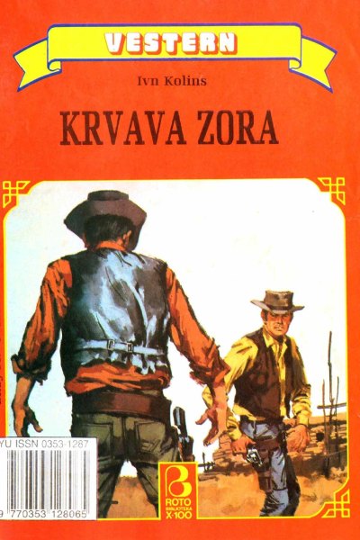Roto Biblioteka X 100 Vestern 147 Ivn Kolins Krvava Zora (Drzeko & Folpi & Emeri)(2 Mb)