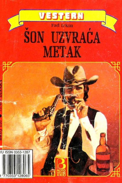 Roto Biblioteka X 100 Vestern 157 Fad Irkin Son Uzvraca Metak (Vasojevic & Folpi & Emeri)(2 Mb)