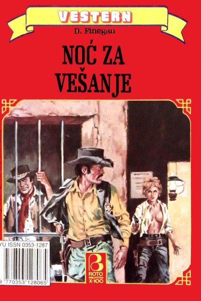 Roto Biblioteka X 100 Vestern 159 D. Finegan Noc Za Vesanje (Vasojevic & Folpi & Emeri)(2 Mb)