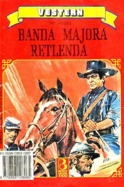 Roto Biblioteka X 100 Vestern 160 Dzon Pejdz Banda Majora Retlenda (Vasojevic & Folpi & Emeri)(2 Mb)