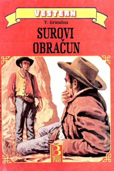 Roto Biblioteka X 100 Vestern 166 Teks Grandon Surovi Obracun (Drzeko & Folpi & Emeri)(2Mb)