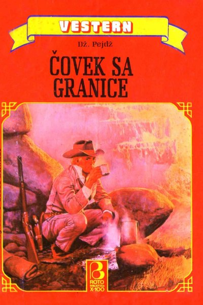 Roto Biblioteka X 100 Vestern 167 Dz. Pejdz Covek Sa Granice (Drzeko & Folpi & Emeri)(2 Mb)