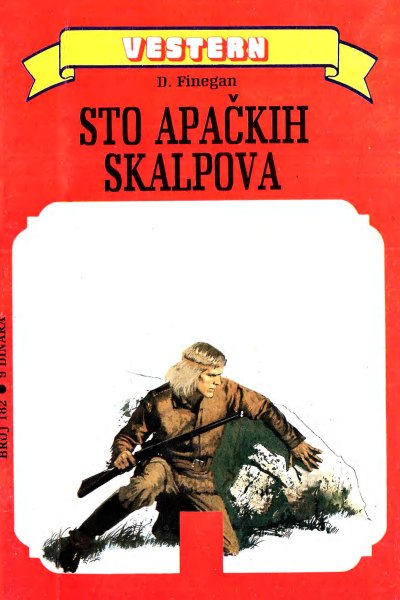 Roto Biblioteka X 100 Vestern 182 D. Finegan Sto Apackih Skalpova (Drzeko & Folpi & Emeri)(3 Mb)