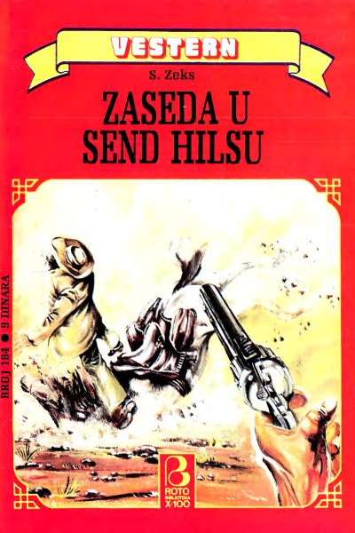 Roto Biblioteka X 100 Vestern 184 S. Zeks Zaseda U Send Hilsu (Drzeko & Folpi & Emeri)(3 Mb)