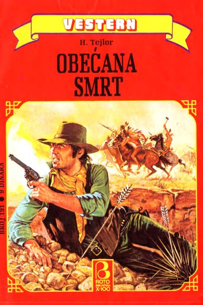 Roto Biblioteka X 100 Vestern 191 H. Tejlor Obecana Smrt (Drzeko & Folpi & Emeri)(3 Mb)