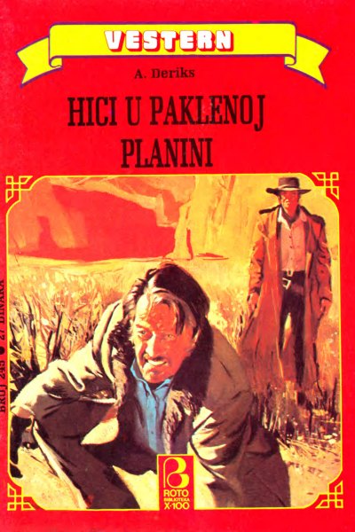 Roto Biblioteka X 100 Vestern 245 A. Deriks Hici U Paklenoj Planini (Drzeko & Folpi & Emeri)(3 Mb)