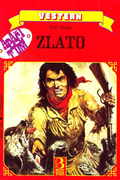 Roto Biblioteka X 100 Vestern 246 Teri Majls Apaci Tom I Zlato (Drzeko & Folpi & Emeri)(3 Mb)