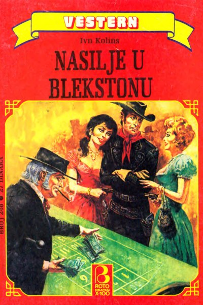 Roto Biblioteka X 100 Vestern 248 Ivn Kolins Nasilje U Blekstonu (Drzeko & Folpi & Emeri)(3 Mb)
