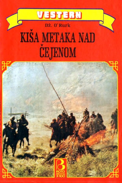 Roto Biblioteka X 100 Vestern 249 Dz. Orurk Kisa Metaka Nad Cejenom (Drzeko & Folpi & Emeri)(3 Mb)