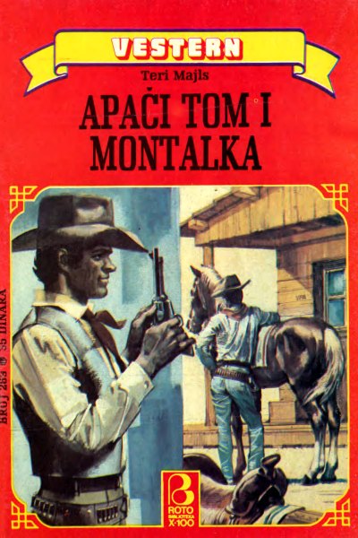 Roto Biblioteka X 100 Vestern 269 Teri Majls Apaci Tom I Montalka (Drzeko & Folpi & Emeri)(3 Mb)