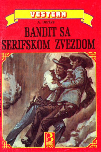 Roto Biblioteka X 100 Vestern 275 A. Deriks Bandit Sa Serifskom Zvezdom (Drzeko & Folpi & Emeri)(3 Mb)