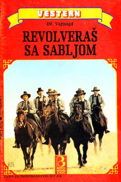 Roto Biblioteka X 100 Vestern 279 Dzon Vajtsajd Revolveras Sa Sabljom (Drzeko & Folpi & Emeri)(3 Mb)
