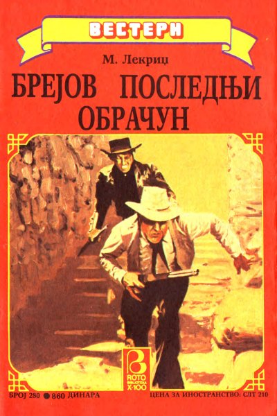 Roto Biblioteka X 100 Vestern 280 M. Lekridz Brejov Poslednji Obracun (Drzeko & Folpi & Emeri)(2 Mb)