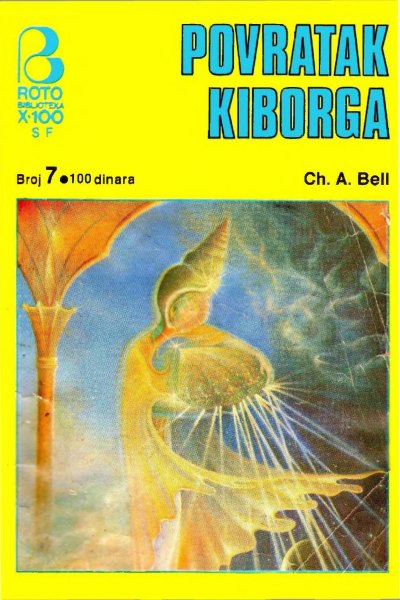 Roto X 100 Sf 007 Ch. A. Bell Povratak Kiborga (Retfala Ri & Emeri)(5.0 Mb)