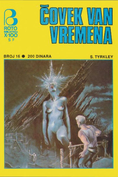 Roto X 100 Sf 016 S. Tyrkley Covek Van Vremena (Drazen23 & Panoramiks & Emeri)(3.6 Mb)