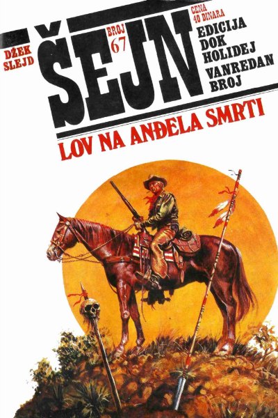 Sejn 067 Dzek Slejd Lov Na Andjela Smrti (Vasojevic & Folpi & Emeri)(3.2 Mb)