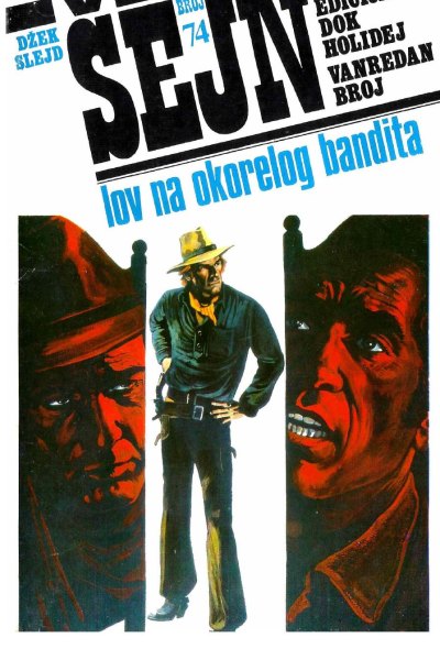 Sejn 074 Dzek Slejd Lov Na Okorelog Bandita (Vasojevic & Folpi & Emeri)(2.8 Mb)