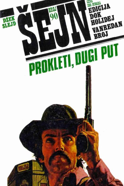 Sejn 090 Dzek Slejd Prokleti Dugi Put (Vasojevic & Folpi & Emeri)(2.6 Mb)